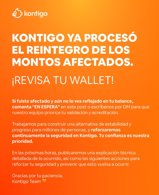 Kontigo statement regarding the return of funds.